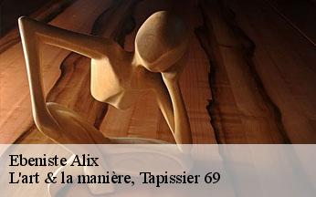 Ebeniste  alix-69380 L'art & la manière, Tapissier 69