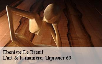 Ebeniste  le-breuil-69620 L'art & la manière, Tapissier 69