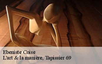 Ebeniste  coise-69590 L'art & la manière, Tapissier 69