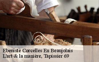 Ebeniste  corcelles-en-beaujolais-69220 L'art & la manière, Tapissier 69