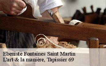 Ebeniste  fontaines-saint-martin-69270 L'art & la manière, Tapissier 69