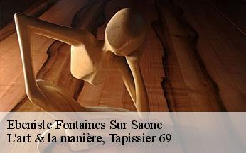 Ebeniste  fontaines-sur-saone-69270 L'art & la manière, Tapissier 69