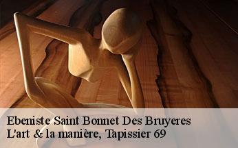 Ebeniste  saint-bonnet-des-bruyeres-69790 L'art & la manière, Tapissier 69
