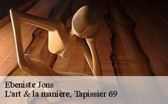 Ebeniste  jons-69330 L'art & la manière, Tapissier 69