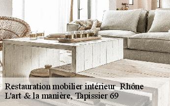 Restauration mobilier intérieur  69 Rhône  L'art & la manière, Tapissier 69