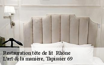 Restauration tête de lit  69 Rhône  L'art & la manière, Tapissier 69
