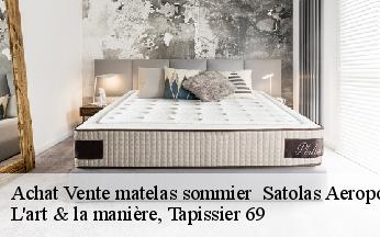 Achat Vente matelas sommier   satolas-aeroport-69125 L'art & la manière, Tapissier 69