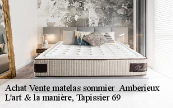 Achat Vente matelas sommier   amberieux-69480 L'art & la manière, Tapissier 69