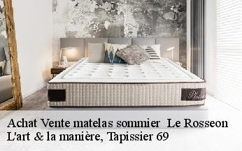 Achat Vente matelas sommier   le-rosseon-69440 L'art & la manière, Tapissier 69